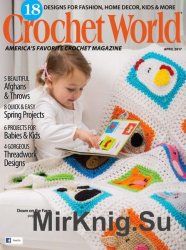 Crochet World, April 2017