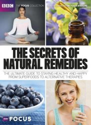BBC Focus  The Secrets of Natural Remedies 2016
