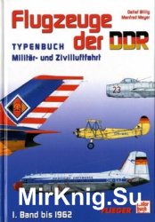 Flugzeuge der DDR I. Band bis 1962