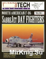 North American F-86 Sabrejet Day Fighters (Warbird Tech Volume 3)