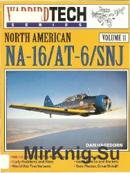 North American NA-16/AT-6/SNJ (Warbird Tech Series Volume 11)