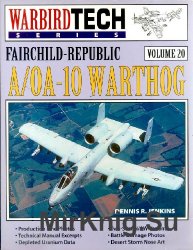Fairchild-Republic A/OA-10 Warthog (Warbird Tech Volume 20)