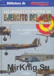 Las Unidades y el Material del Ejercito del Aire