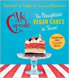 Ms. Cupcake: The Naughtiest Vegan Cakes in Town!