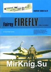 Fairey Firefly  F.Mk1 to U.Mk.9 (Warpaint Series No.28)