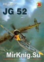 JG 52 Vol.I (Kagero Miniatury Lotnicze 26)