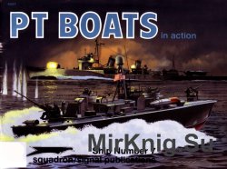 PT Boats in action (Squadron Signal 4007)