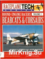 Round-Engine Racers: Bearcats and Corsairs (Raceplane Tech Volume 2)