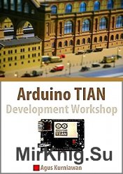 Arduino TIAN Development Workshop (+code)