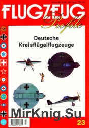 Deutsche Kreisflugelflugzeuge (Flugzeug Profile 23)