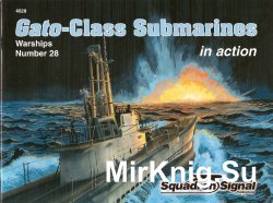 Gato-Class Submarines in Action (Squadron Signal 4028)