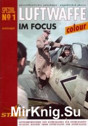 Luftwaffe im Focus Spezial 1