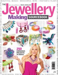 The Jewellery Making Sourcebook: 250 Gorgeous Projects to Make