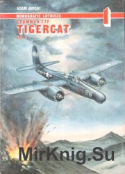 Grumman F7F Tigercat Cz.1 (AJ-Press Monografie Lotnicze 1)