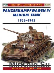 Panzerkampfwagen IV Medium Tank 1936-1945 (Osprey New Vanguard 28)