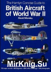The Hamlyn Concise Guide to British Aircraft of World War II