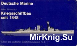 Deutsche Marine: Kriegsschiffbau seit 1848