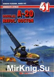 Douglas A-20 Havoc/Boston (AJ-Press Monografie Lotnicze 41)