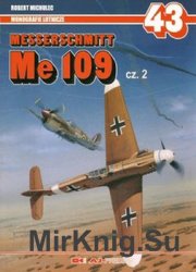 Messerschmitt Me 109 Cz.2 (AJ-Press Monografie Lotnicze 43)