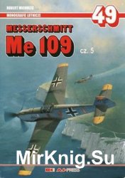 Messerschmitt Me 109 Cz.5 (AJ-Press Monografie Lotnicze 49)