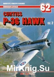 Curtiss P-36 Hawk Cz.2 (AJ-Press Monografie Lotnicze 62)
