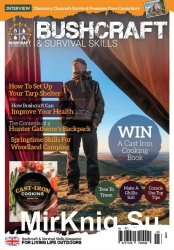 Bushcraft & Survival Skills - Issue 67