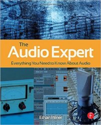 The Audio Expert: Everything You Need to Know About Audio