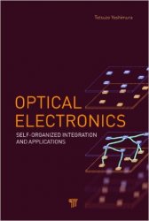 Optical Electronics: Self-Organized Integration and Applications