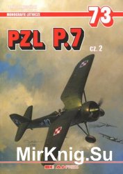 PZL P.7 Cz.2 (AJ-Press Monografie Lotnicze 73)