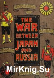 The war between Japan and Russia