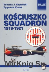 Kosciuszko Squadron 1919-1921 (Mushroom Blue Series No.7104)