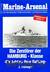 Die Zerstorer der Hamburg-Klasse. Die letzten ihrer Gattung (Marine-Arsenal Sonderheft 21)