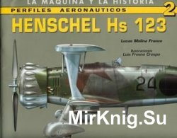 Henschel Hs 123 (Perfiles Aeronauticos 2)