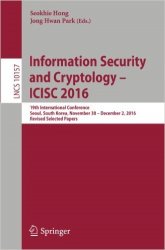 Information Security and Cryptology, ICISC 2016