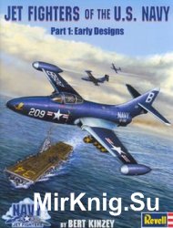 Jet Fighters of the U.S. Navy (Part 1): Early Designs 1945-1953