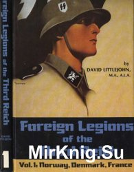 Foreign Legions of the Third Reich Vol.1