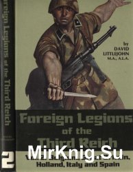 Foreign Legions of the Third Reich Vol.2