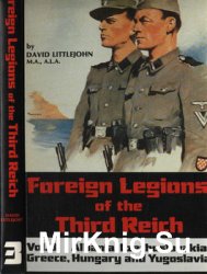 Foreign Legions of the Third Reich Vol.3