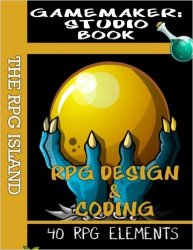 GameMaker Studio Book  RPG Design and Coding