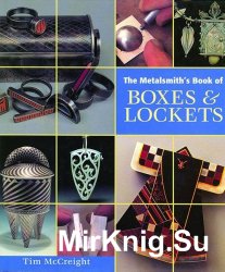 The Metalsmiths Book of Boxes & Lockets