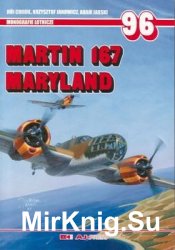 Martin 167 Maryland (AJ-Press Monografie Lotnicze 96)
