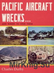 Pacific Aircraft Wrecks... and Where to Find Them