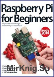 Raspberry Pi for Beginners Revised Edition 2014