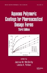 Aqueous Polymeric Coatings for Pharmaceutical Dosage Forms, 3rd Edition