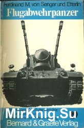 Flugabwehrpanzer: Geschichte und heutiger Stand (Wehrwissenschaftliche Berichte Band 19)