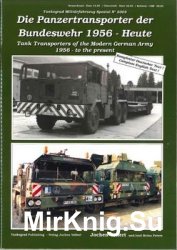 Tank Transporters of the Modern German Army 1956 to the Present (Tankograd Militarfahrzeug Spezial 5003)