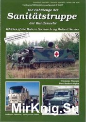 Vehicles of the Modern German Army Medical Servicer (Tankograd Militarfahrzeug Spezial 5007)