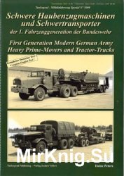 Heavy Prime-Movers and Tractor-Trucks (Tankograd Militarfahrzeug Spezial 5009)