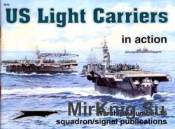 US Light Carriers in Action (Squadron Signal 4016)