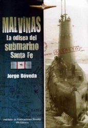 Malvinas La Odisea Del Submarino Santa Fe